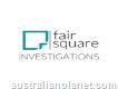 Fair Square Investigations