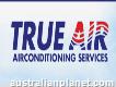True Air Airconditioning Services