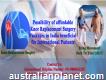 Possibility of affordable Knee Replacement Surgery Packages in India beneficial for International Patients