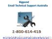 Solve problems; Dial 1-800-614-419bigpond Email Technical Support Australia