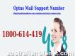 Optus Mail Support Number 1-800-614-419 On-call Service
