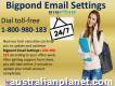 Acquire Support To Rearrange Bigpond Email Settings 1-800-980-183