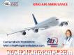 Pick up on Low Cost Best King Emergency Air Ambulance in Varanasi