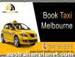 Melbourne Airport Taxi - Book Melbourne Taxi