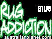 Rug Addiction Australia