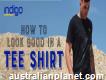 How To Look Good In A Tee Shirt