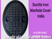 Bic India: Trusted Manhole Cover Manufacturer in I