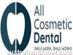 Transform Your Smile with All Cosmetic Dental Care