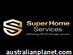 Super Home Services Geelong