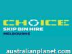 Choice Skip Bin Hire Melbourne