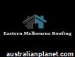 Eastern Melbourne Roofing