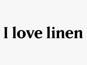 I Love Linen